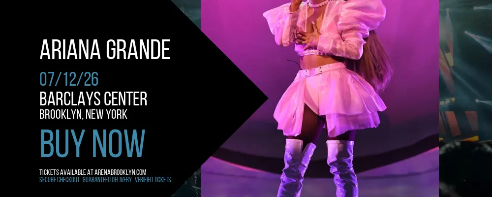 Ariana Grande at Barclays Center